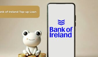 Bank of Ireland Top-up Loan: Check everything you need to know